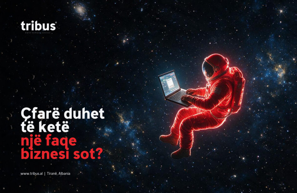 Çfarë duhet të ketë një faqe biznesi sot?